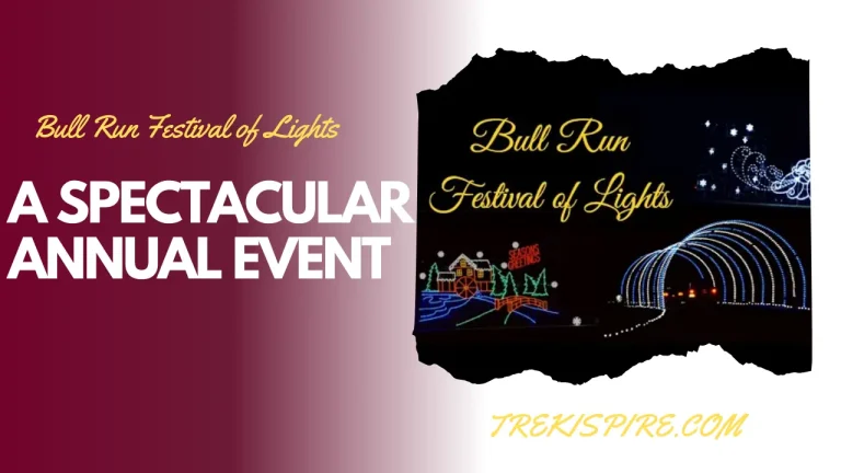 Bull Run Festival of Lights: Spectacular Annual Event