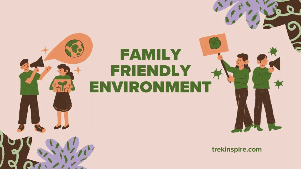 Family-Friendly Environment