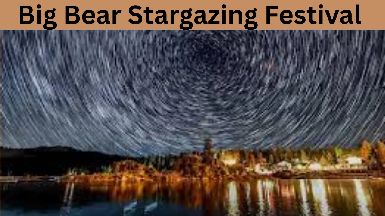 Big Bear Stargazing Festival