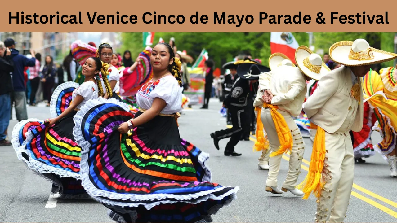 Historical Venice Cinco de Mayo Parade & Festival