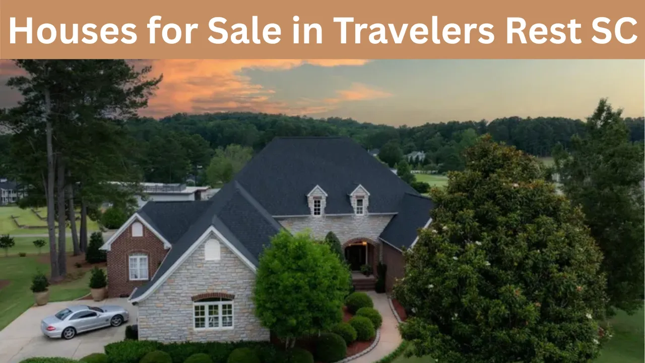Houses for Sale in Travelers Rest SC