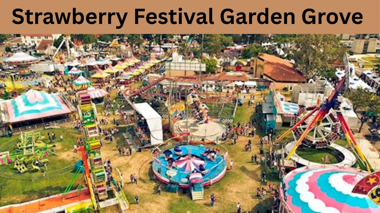 Strawberry Festival Garden Grove