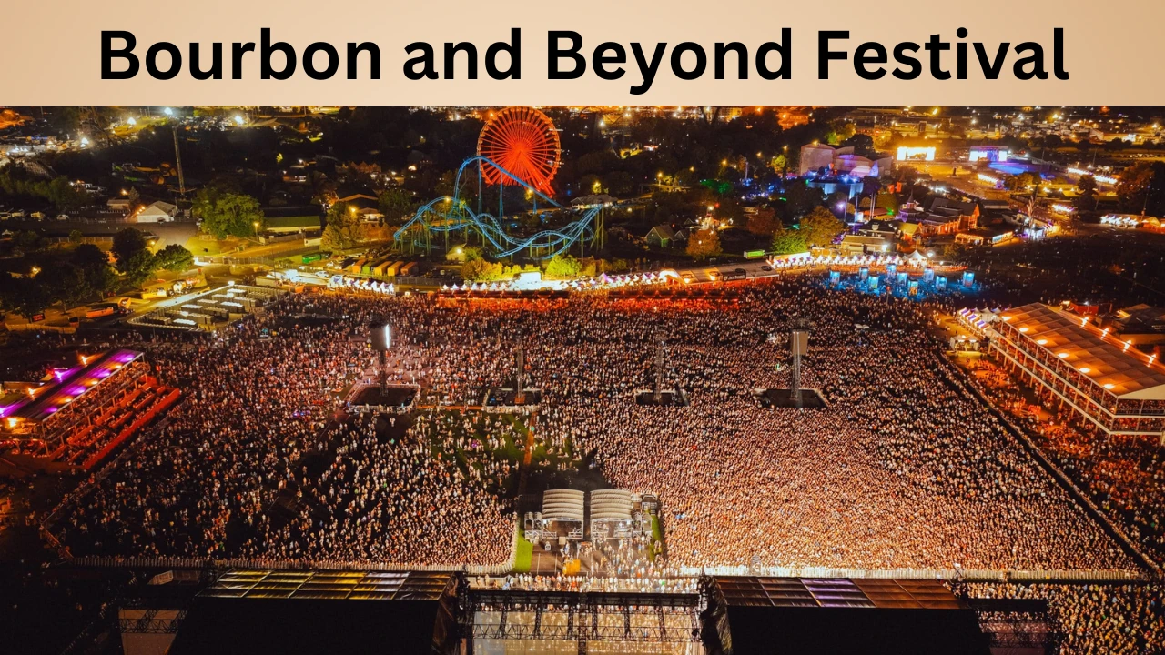 Bourbon and Beyond Festival